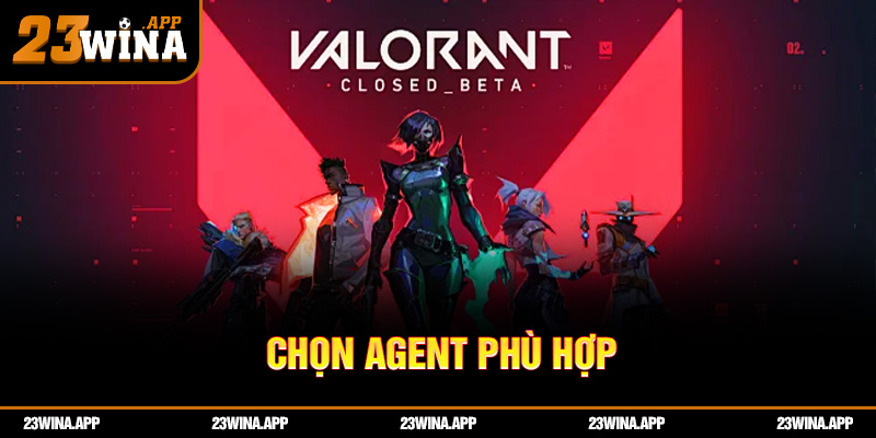 Chọn agent phù hợp: bí quyết chiếm ưu thế trong mỗi trận