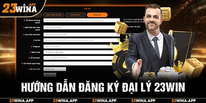 Hướng dẫn đăng ký đại lý 23WIN chi tiết – 3 phút là xong